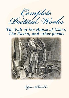 Complete Poetical Works The Fall Of The House Of Usher; The Raven, And Other Poems N/A 9788562022449 Front Cover