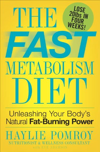The Fast Metabolism Diet: The Pomroy Plan to Feed Yourself Thin  2013 9780385362450 Front Cover