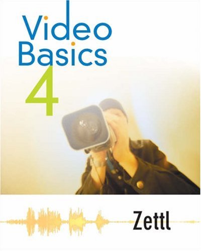 Video Basics (with InfoTrac)  4th 2004 (Revised) 9780534612450 Front Cover