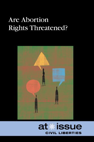 Are Abortion Rights Threatened?   2013 9780737761450 Front Cover