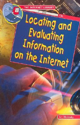 Locating and Evaluating Information on the Internet  N/A 9780766017450 Front Cover