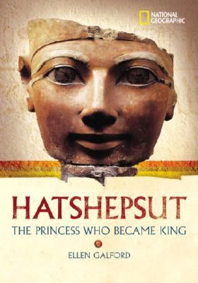 World History Biographies: Hatshepsut The Girl Who Became a Great Pharaoh  2004 9780792236450 Front Cover