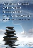 MINDFULNESS-ORIENTED RECOVERY...        N/A 9780871014450 Front Cover