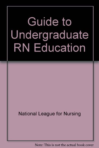 NLN GUIDE TO UNDERGRADUATE RN 3rd 1995 9780887376450 Front Cover