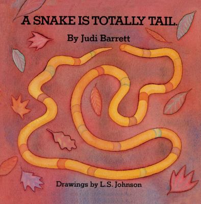 Snake Is Totally Tail  N/A 9781416968450 Front Cover