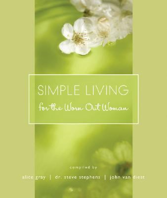 Simple Living for the Worn Out Woman  N/A 9781590527450 Front Cover