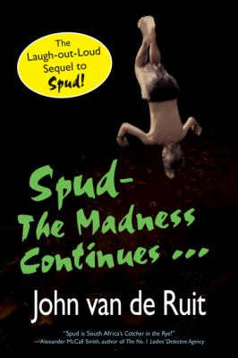 Spud-The Madness Continues   2009 9781595142450 Front Cover