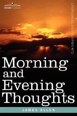 Morning and Evening Thoughts N/A 9781602062450 Front Cover