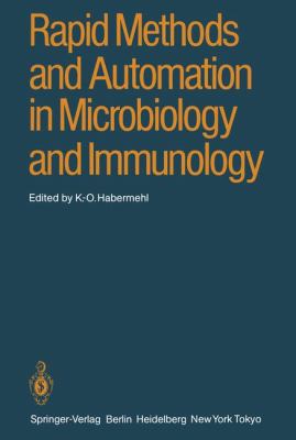 Rapid Methods and Automation in Microbiology and Immunology   1985 9783642699450 Front Cover