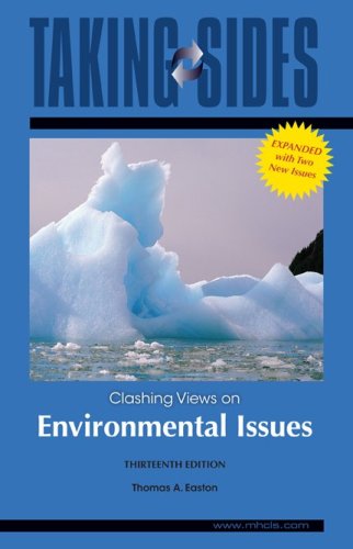 Taking Sides: Clashing Views on Environmental Issues, Expanded Clashing Views on Environmental Issues, Expanded 13th 2010 (Expanded) 9780073514451 Front Cover