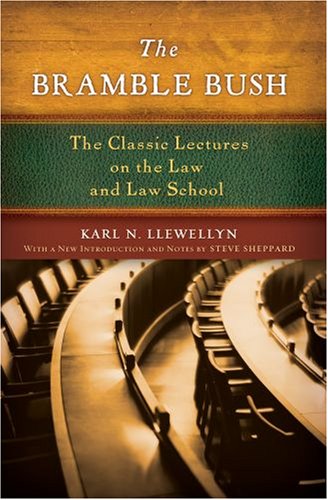 Bramble Bush The Classic Lectures on the Law and Law School  2008 9780195368451 Front Cover