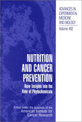 Nutrition and Cancer Prevention New Insights into the Role of Phytochemicals  2001 9780306465451 Front Cover