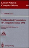 Mathematical Foundations of Computer Science, 1991 16th International Symposium, Kazimierz Dolny, Poland, September 9-13, 1991 Proceedings N/A 9780387543451 Front Cover