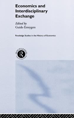 Economics and Interdisciplinary Exchange   2001 9780415224451 Front Cover