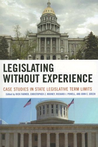 Legislating Without Experience Case Studies in State Legislative Term Limits  2007 9780739111451 Front Cover