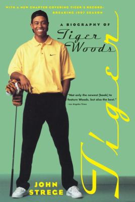 Tiger A Biography of Tiger Woods N/A 9780767901451 Front Cover