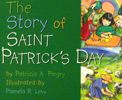 Story of Saint Patrick's Day   2001 9780824941451 Front Cover