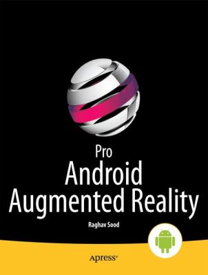 Pro Android Augmented Reality   2012 9781430239451 Front Cover
