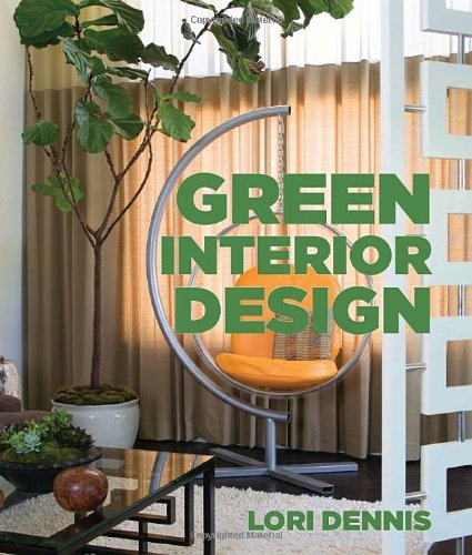 Green Interior Design   2010 9781581157451 Front Cover