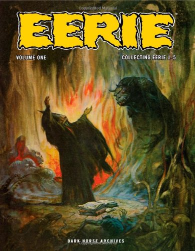 Eerie Archives Volume 1 Collecting Eerie 1-5  2009 9781595822451 Front Cover