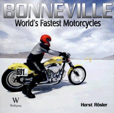 Bonneville World's Fastest Motorcycles N/A 9781929133451 Front Cover