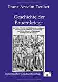 Geschichte der Bauernkriege in Deutschland und der Schweiz N/A 9783863826451 Front Cover