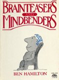 Brainteasers and Mindbenders N/A 9780130809452 Front Cover