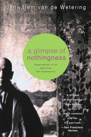 Glimpse of Nothingness Experiences in an American Zen Community  1999 (Revised) 9780312209452 Front Cover