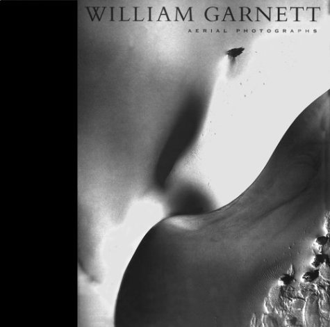 William Garnett - Aerial Photographs   1994 9780520084452 Front Cover