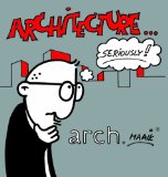 Architecture, Seriously  2006 9780975565452 Front Cover