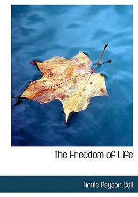 Freedom of Life N/A 9781117070452 Front Cover
