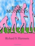 Pink Monkeys  N/A 9781478188452 Front Cover