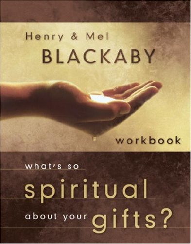 What's So Spiritual about Your Gifts? Workbook   2004 9781590523452 Front Cover