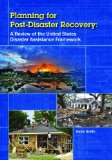 Planning for Post-Disaster Recovery A Review of the United States Disaster Assistance Framework 2nd 2012 9781597269452 Front Cover