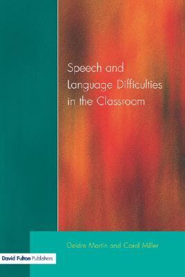 Speech and Language Difficulties in the Classroom  2nd 2003 9781853468452 Front Cover