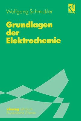 Grundlagen der Elektrochemie   1996 9783540670452 Front Cover