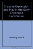 Creative Expression and Play in the Early Childhood Curriculum N/A 9780023599453 Front Cover