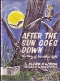 After the Sun Goes Down : The Story of Animals at Night N/A 9780070061453 Front Cover
