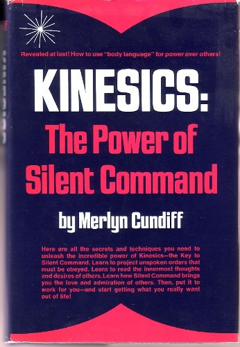 Kinesics : The Power of Silent Command N/A 9780135162453 Front Cover
