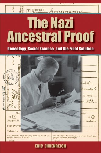 Nazi Ancestral Proof Genealogy, Racial Science, and the Final Solution  2007 9780253349453 Front Cover