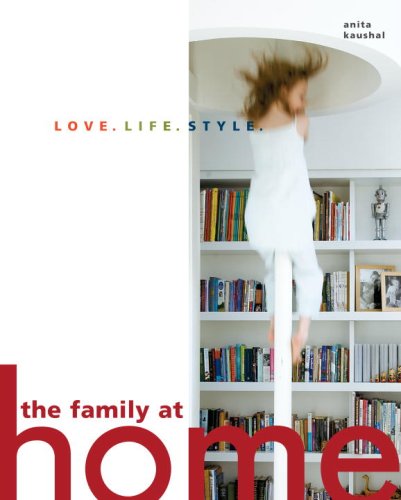 Family at Home : Love. Life. Style N/A 9780307394453 Front Cover