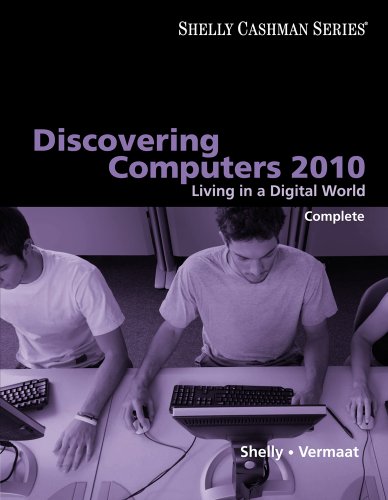 Discovering Computers 2010 Living in a Digital World, Complete  2010 9780324786453 Front Cover
