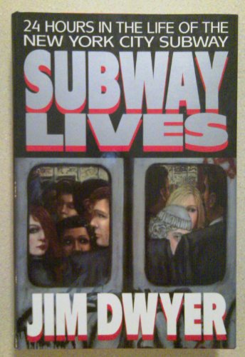 Subway Lives 24 Hours in the Life of the New York City Subway  1991 9780517584453 Front Cover