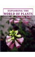 Exploring the World of Plants General Botany Laboratory Manual  2009 (Revised) 9780757560453 Front Cover