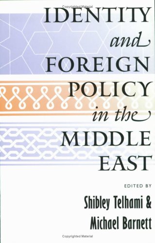 Identity and Foreign Policy in the Middle East   2002 9780801487453 Front Cover