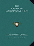 Canadian Conservative  N/A 9781169409453 Front Cover