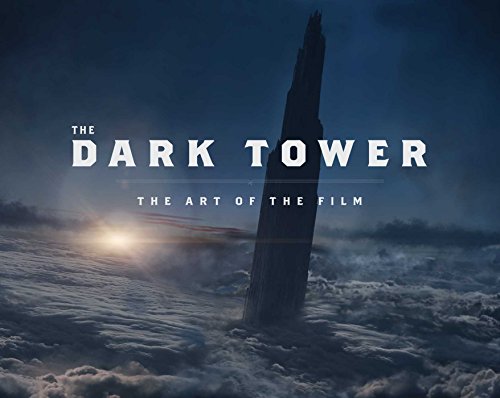 Dark Tower: the Art of the Film   2017 9781501164453 Front Cover