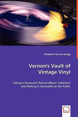 Vernon's Vault of Vintage Vinyl   2008 9783639025453 Front Cover