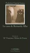 La casa de Bernarda Alba / The House of Bernarda Alba: 1st 2005 9788437622453 Front Cover