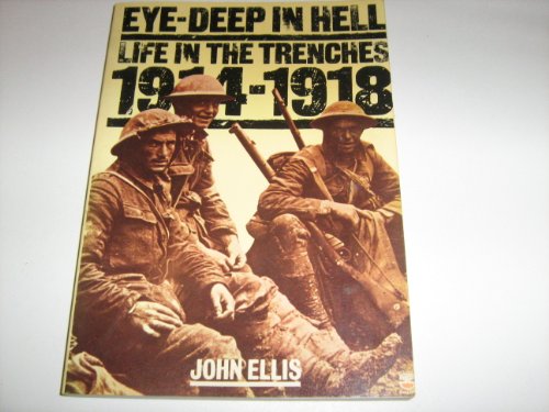 Eye-Deep in Hell   1977 9780006337454 Front Cover